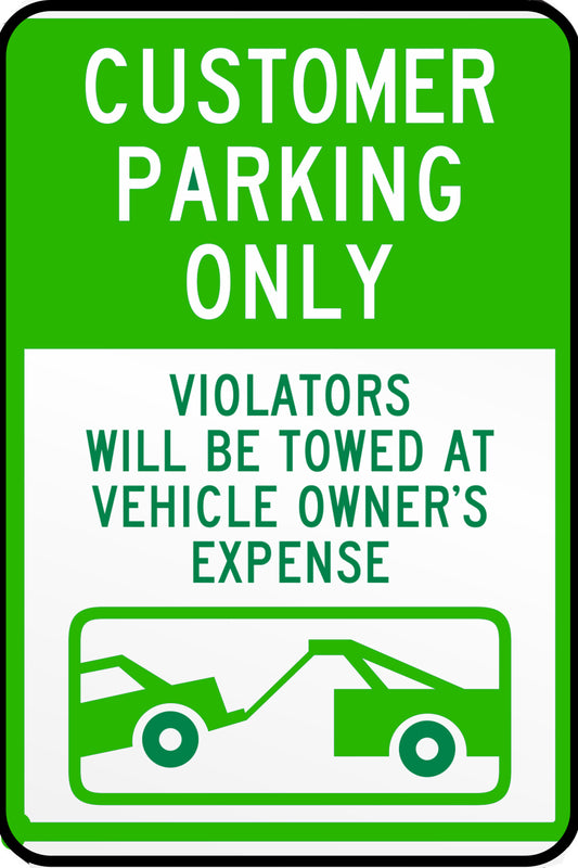 "Customer Parking Only, Violators Will Be Towed..."