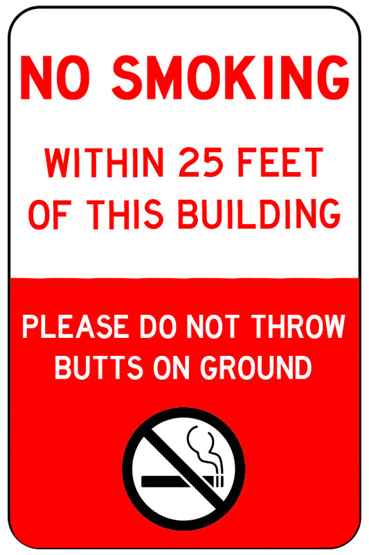 "No Smoking Within 25 Feet of this Building..."